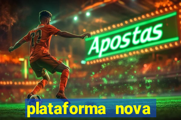 plataforma nova para jogar fortune tiger